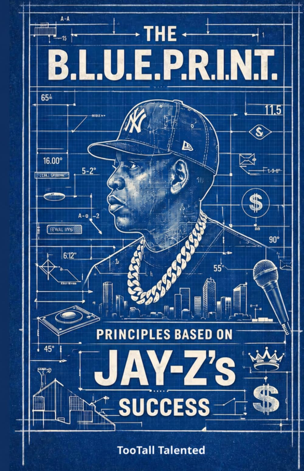 The B.L.U.E.P.R.I.N.T.: Principles Inspired by Jay‑Z’s Success