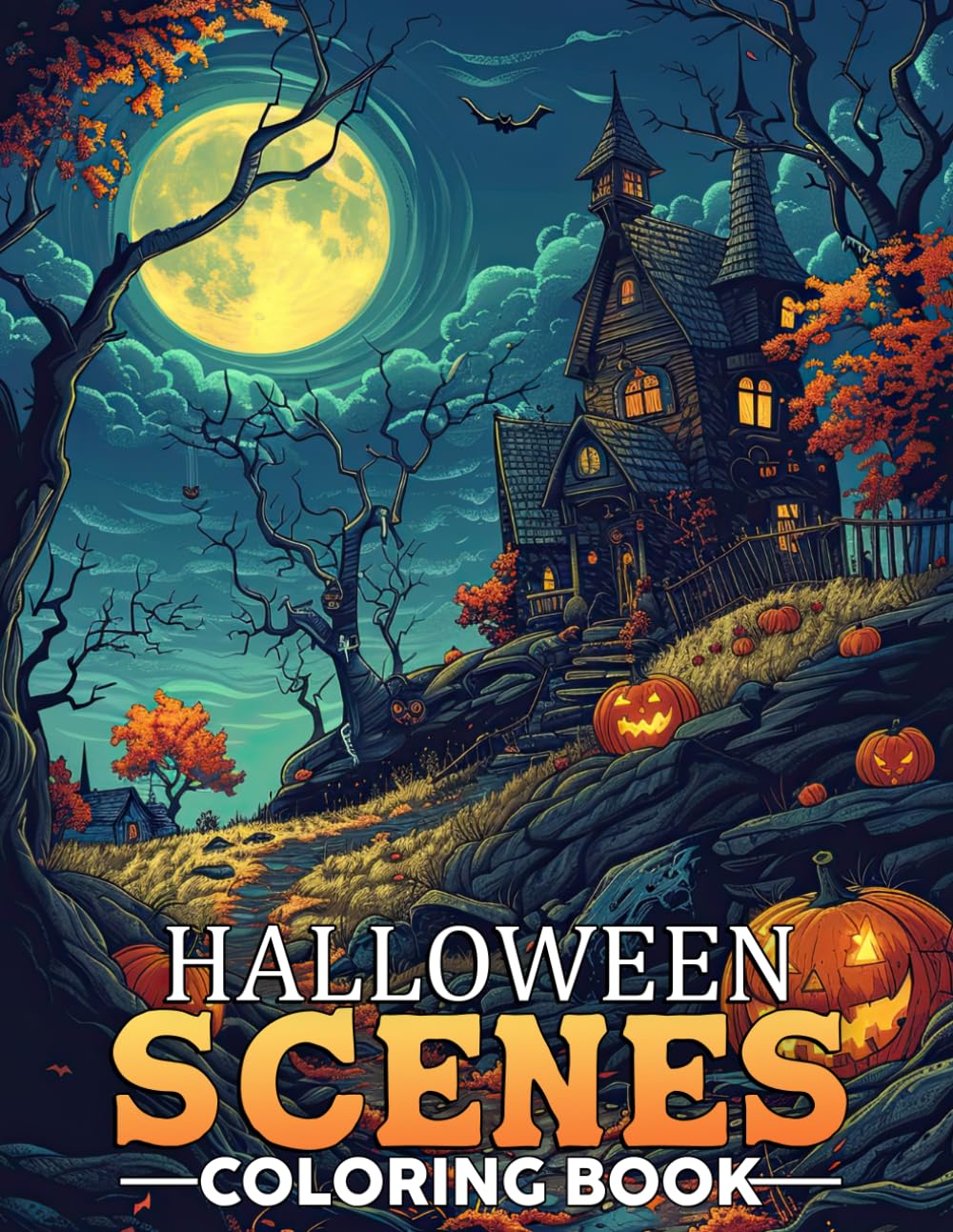Halloween Scenes Coloring Book: Spooky Night Coloring Pages Featuring Fun Eerie Illustrations, Festive Scenes, and Creative Designs for All Ages