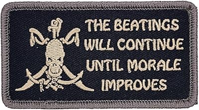 The Beatings Will Continue Until Morale Improves Tactical Embroidered Patch - 3.5 x 2 inch Hook Fastener Backing P547