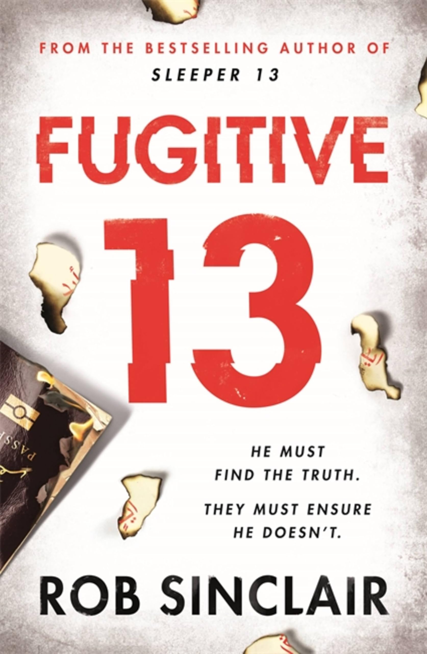 Fugitive 13 by Rob Sinclair PAPERBACK 9781409175964