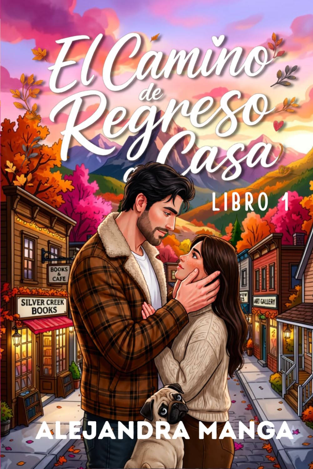 El Camino de Regreso a Casa (Los Lugares Que Nos Encuentran)