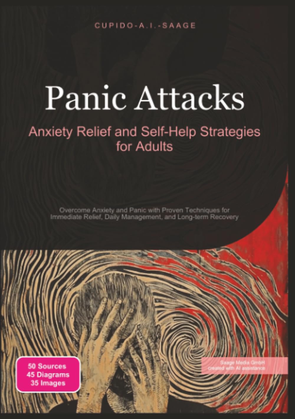 Panic Attacks: Anxiety Relief and Self-Help Strategies for Adults