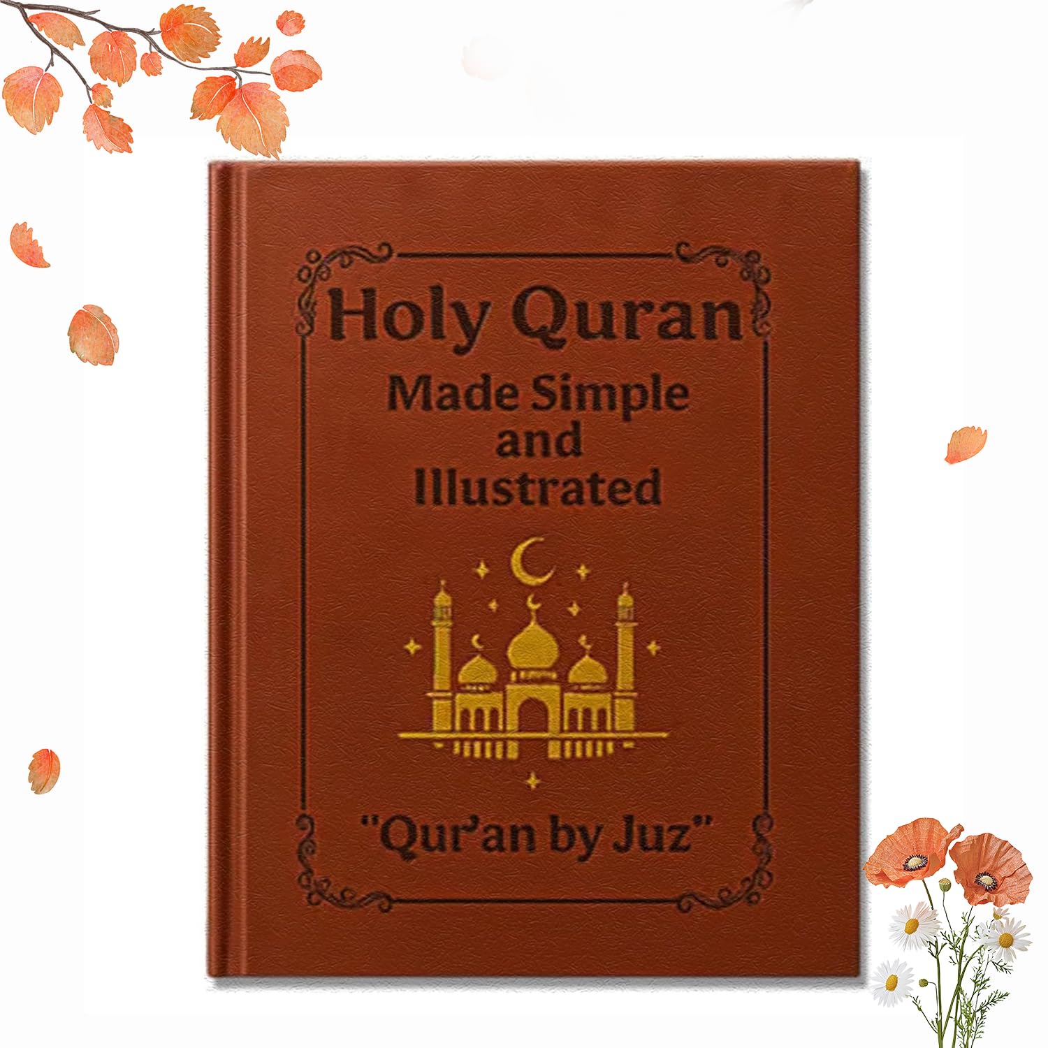 Quran Journeys Studieboek The Quran Journeys - Geïllustreerde Heilige Koran By Juz, 114 Suren, Studieboek Voor Beginners En Reverts A Muslim Woman's Diary