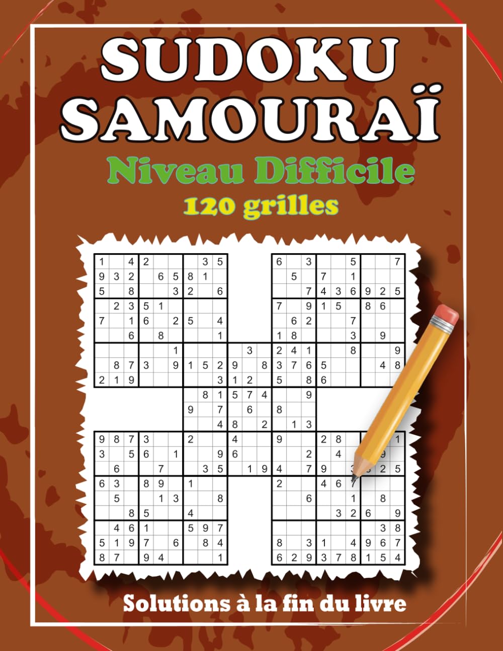 Sudoku Samouraï - Niveau Difficile: 120 Grilles de Logique avec Solutions Incluses.