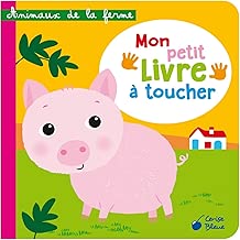 Download Animaux de la ferme : Mon petit livre à toucher PDF