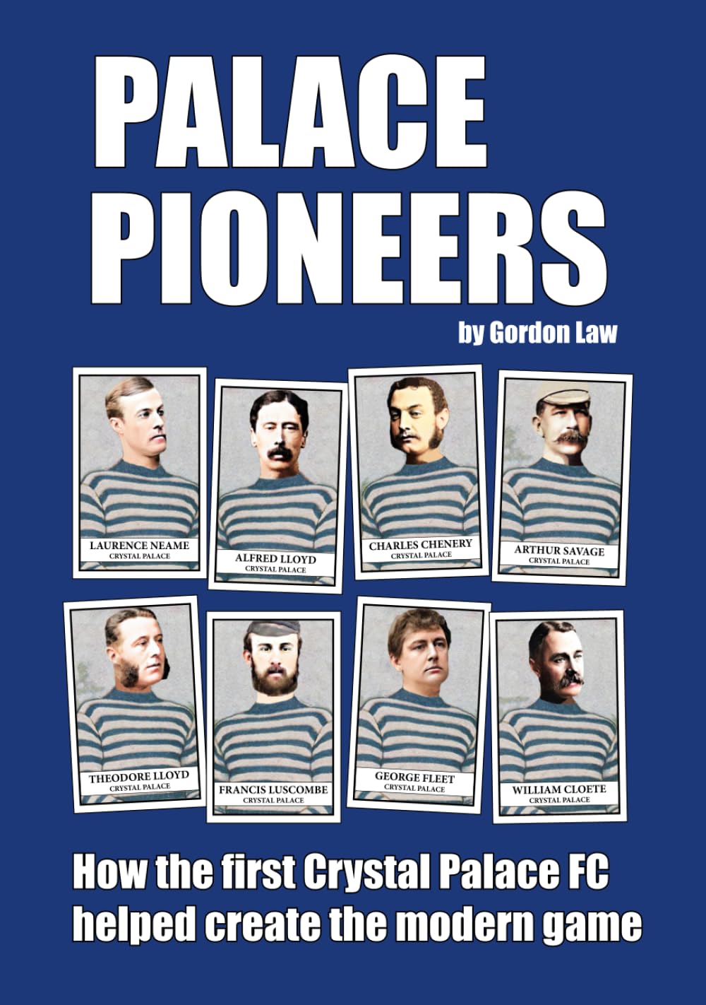 Palace Pioneers: How the first Crystal Palace FC helped create the modern game