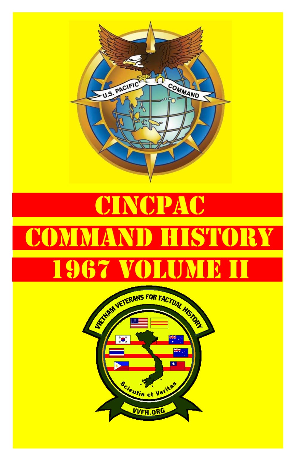 CINCPAC Command History 1967 (Volume II) (CINCPAC (Commander-in-Chief Pacific) Command Histories (1959-1976))