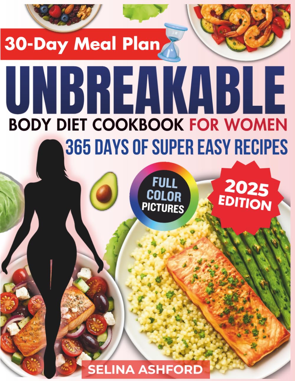 Unbreakable Body Diet Cookbook for Women: 365 Days of Super Easy Recipes Inspired by Vonda Wright MD to Strengthen Bones and Revitalize Energy with a