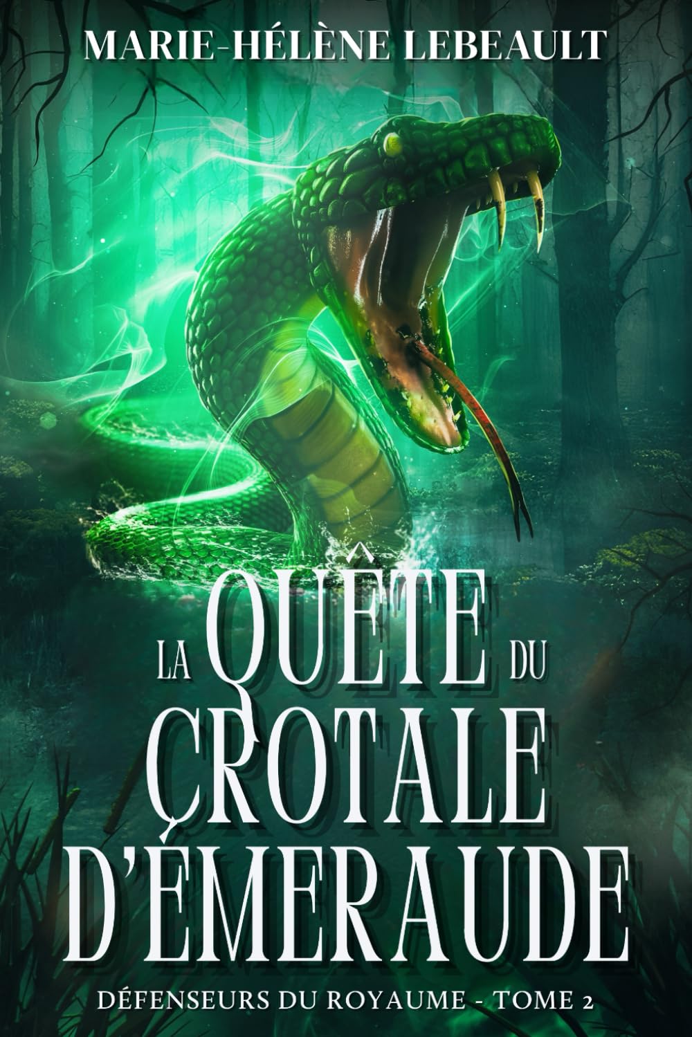 La quête du crotale d’émeraude: Une aventure de fantasy épique pour adolescents (Défenseurs du royaume)