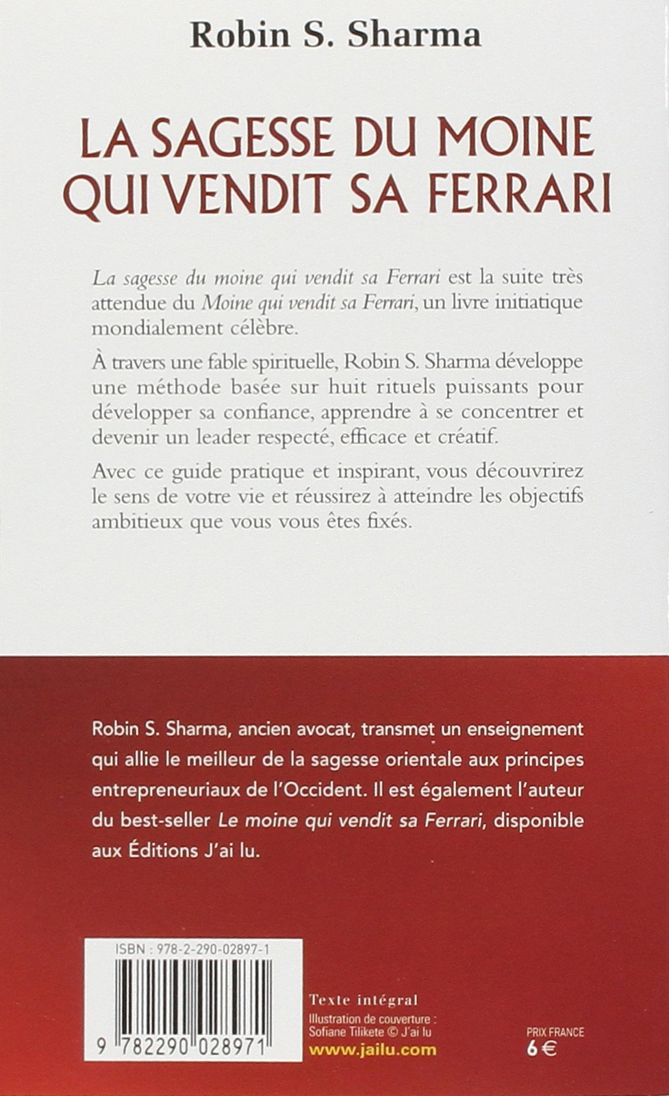 Le Moine Qui Vendit Sa Ferrari Pdf Amazon.fr - La sagesse du moine qui vendit sa Ferrari: Les huit rituels des  leaders visionnaires - Sharma,Robin S., Schindler,Sonia - Livres