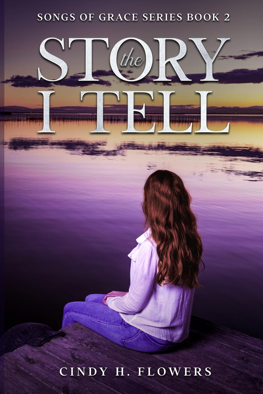 The Story I Tell: Songs of Grace Book 2