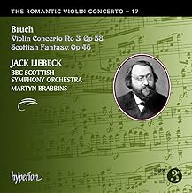 The Romantic Violin Concerto, Volume 17: Bruch - Violin Concerto No. 3 and Scottish Fantasy