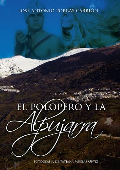 El Polopero y la Alpujarra