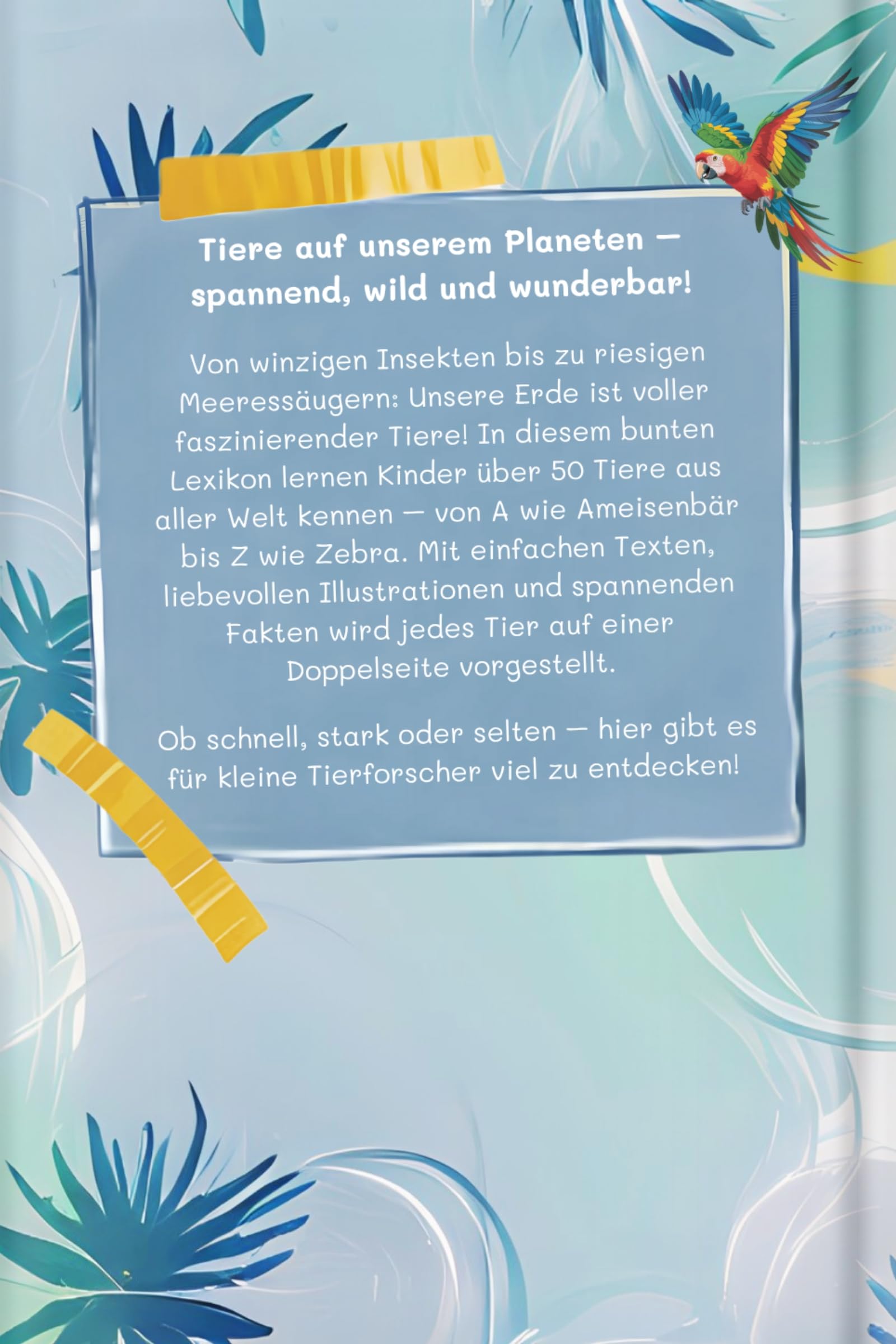 Lexikon für Erstleser: Mein erstes Tierlexikon zum Staunen und Lernen – mit 53 beliebten Tieren von A bis Z – zum Selberlesen für Kinder ab 6 Jahren