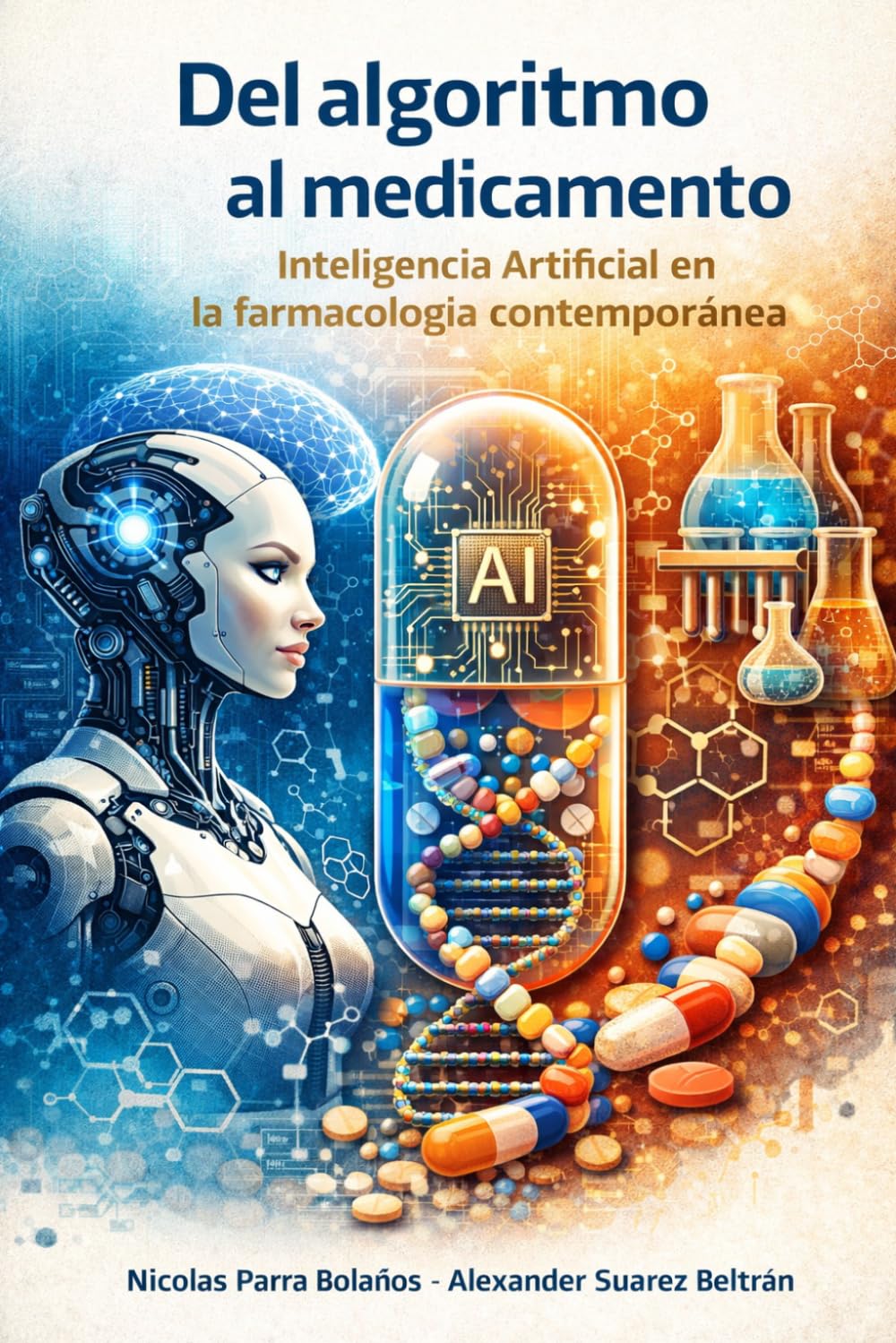 Del algoritmo al medicamento: Inteligencia Artificial en la farmacología contemporánea
