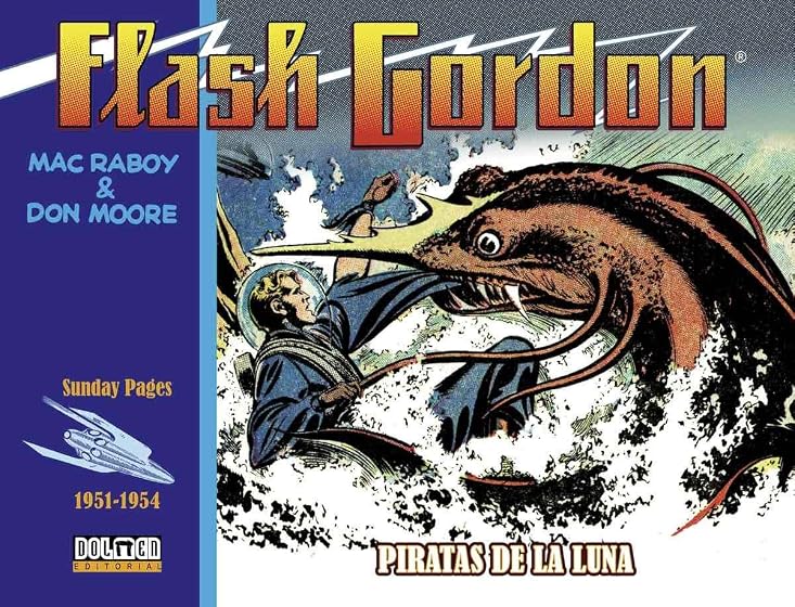 Flash Gordon. Piratas de la Luna 1951-1954