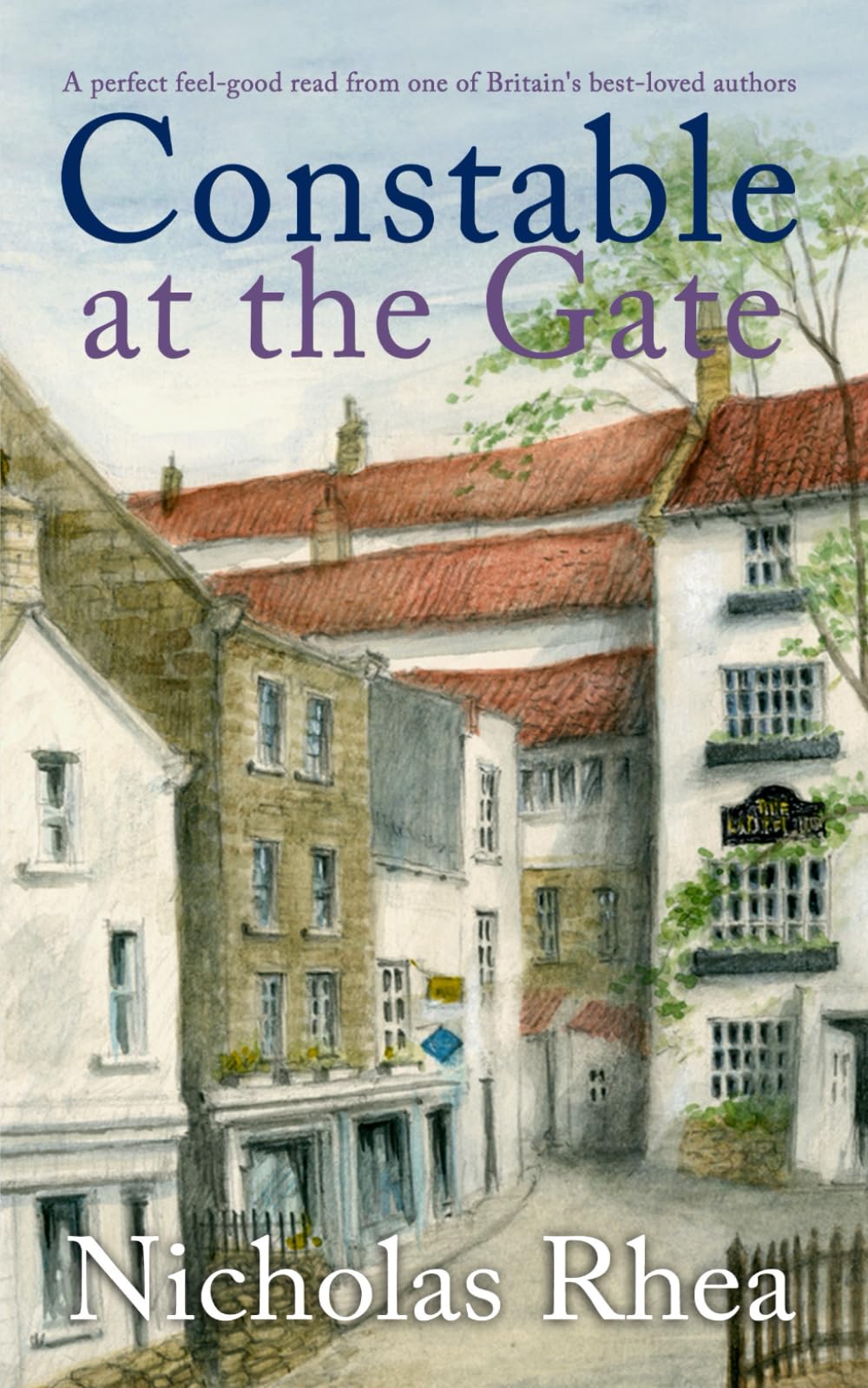 CONSTABLE AT THE GATE a perfect feel-good read from one of Britain’s best-loved authors: 18 (Constable Nick Mystery)