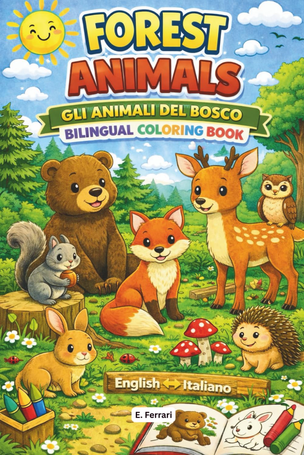 Forest Animals: Gli Animali Del Bosco: Bilingual Colouring Book for Kids | Learn Italian Vocabulary ENG-ITA