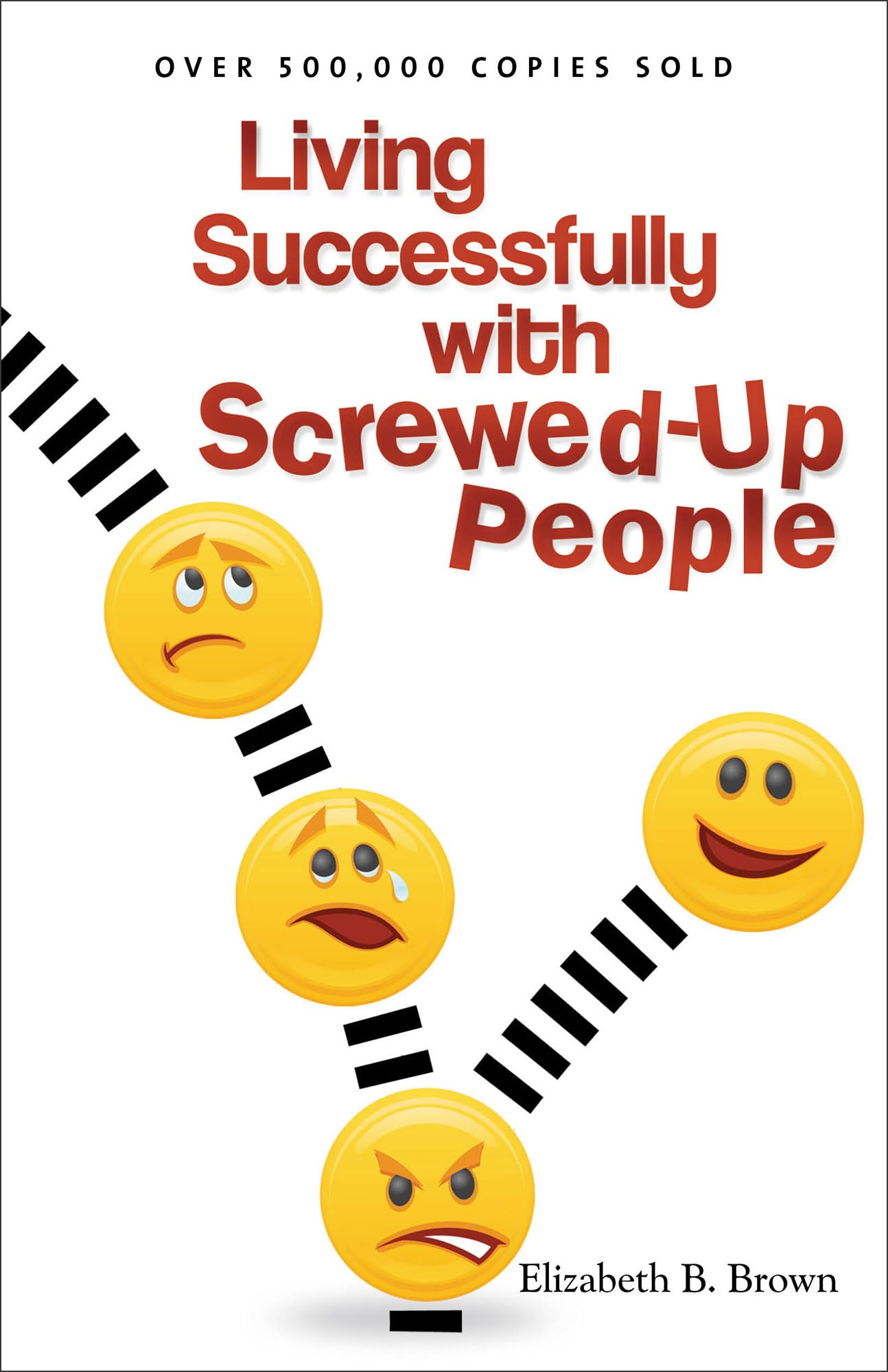 Living Successfully with ScrewedUp People by Elizabeth B. Brown - 9780800732882