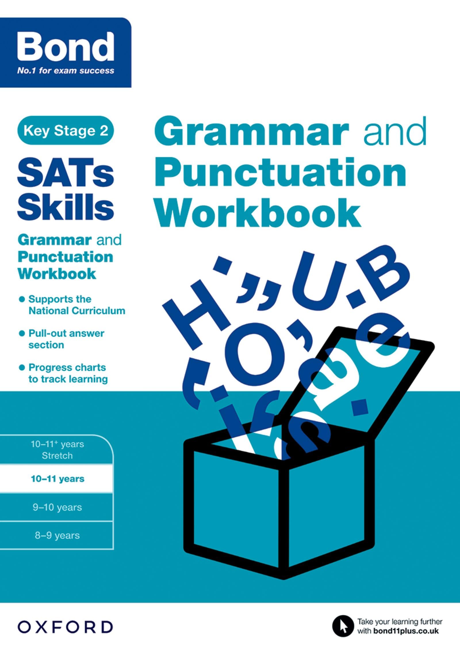 Grammar and Punctuation Workbook: 10-11 years (Bond SATs Skills)