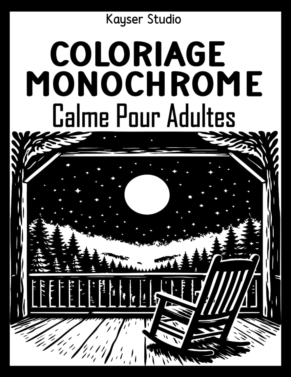 Coloriage Monochrome Calme Pour Adultes: Livre de coloriage monochrome avec 50 illustrations apaisantes : paysages nocturnes, nature, maisons cosy et ... un moment de détente en une seule couleur