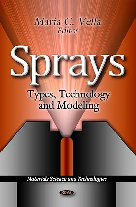 Sprays: Types, Technology and Modeling (Materials Science and Technologies)-Wow! eBook