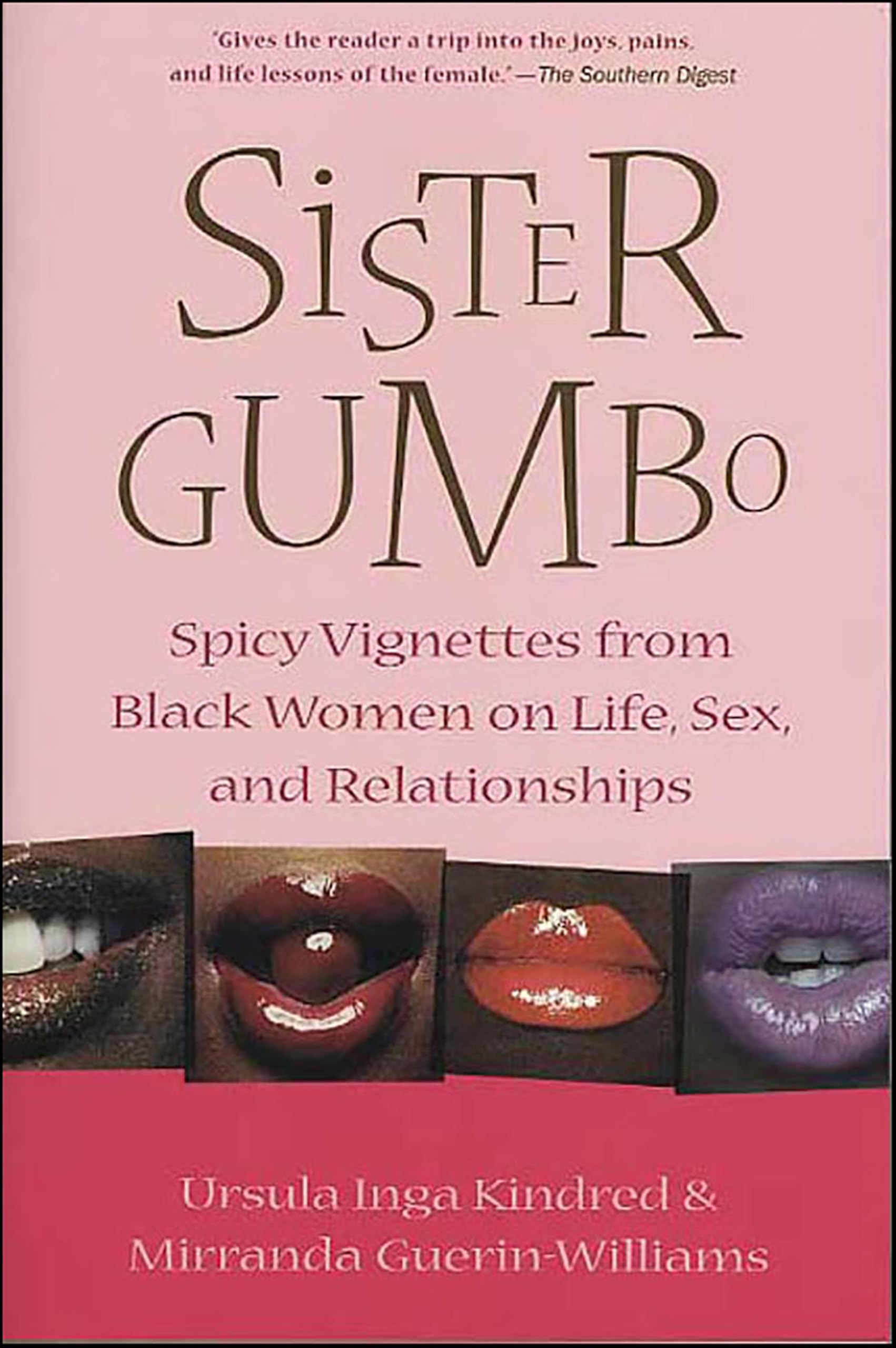 Sister Gumbo: Spicy Vignettes from Black Women on Life, Sex and Relationships