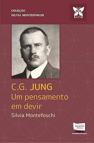 CGJung - Um pensamento em devir