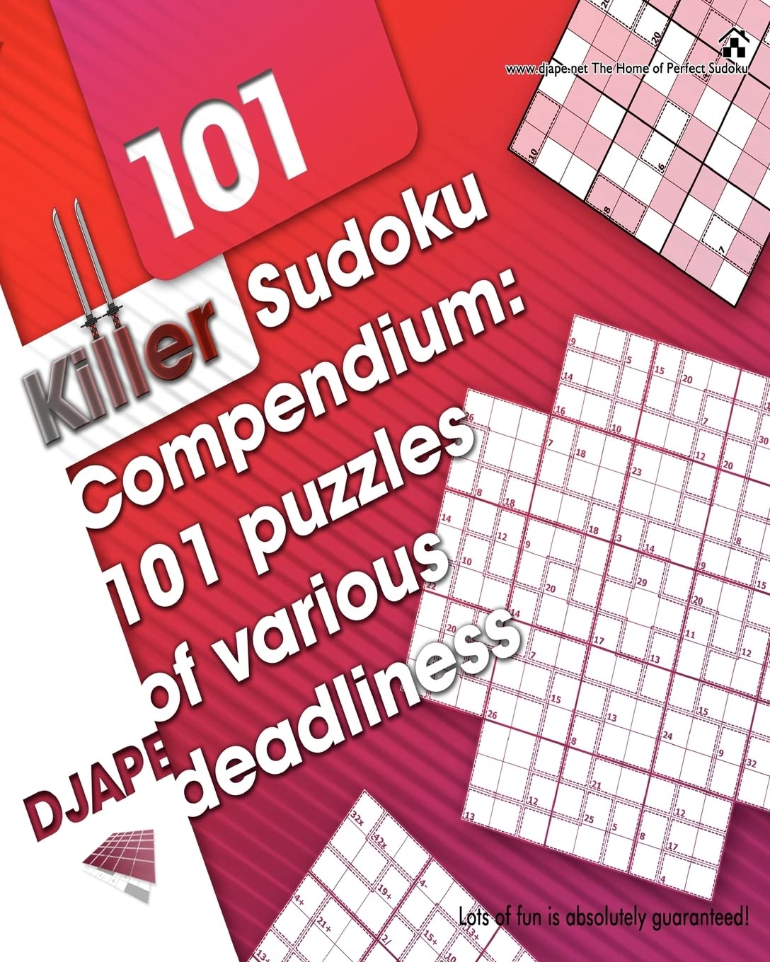 Killer Sudoku Compendium: 101 puzzles of various deadliness: 2 (Killer Sudoku Variations)
