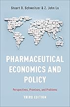 Pharmaceutical Economics and Policy: Perspectives, Promises, and Problems