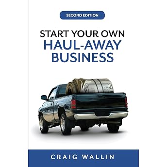 Start Your Own Haul-Away Business Audiobook by Craig Wallin episode artwork
