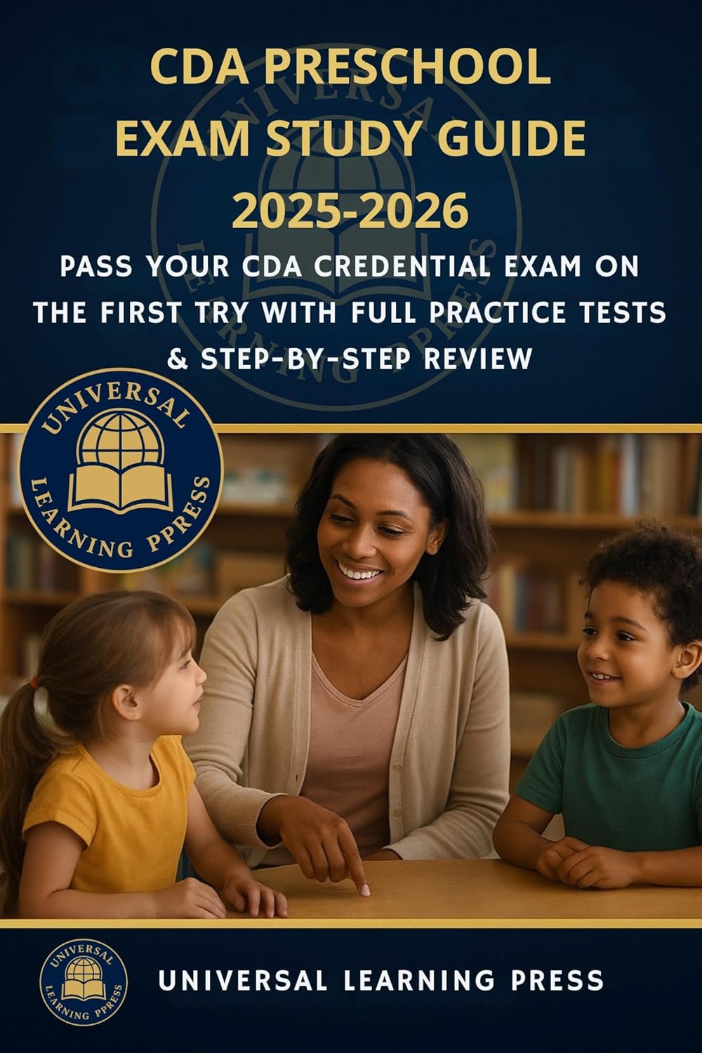 CDA Preschool Exam Study Guide 2025–2026: Pass Your CDA Credential Exam ...