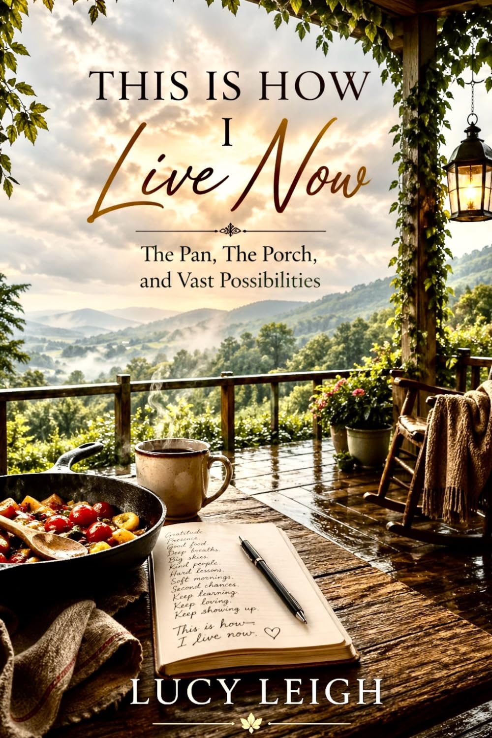 This Is How I Live Now: The Pan, The Porch & Endless Possibilities