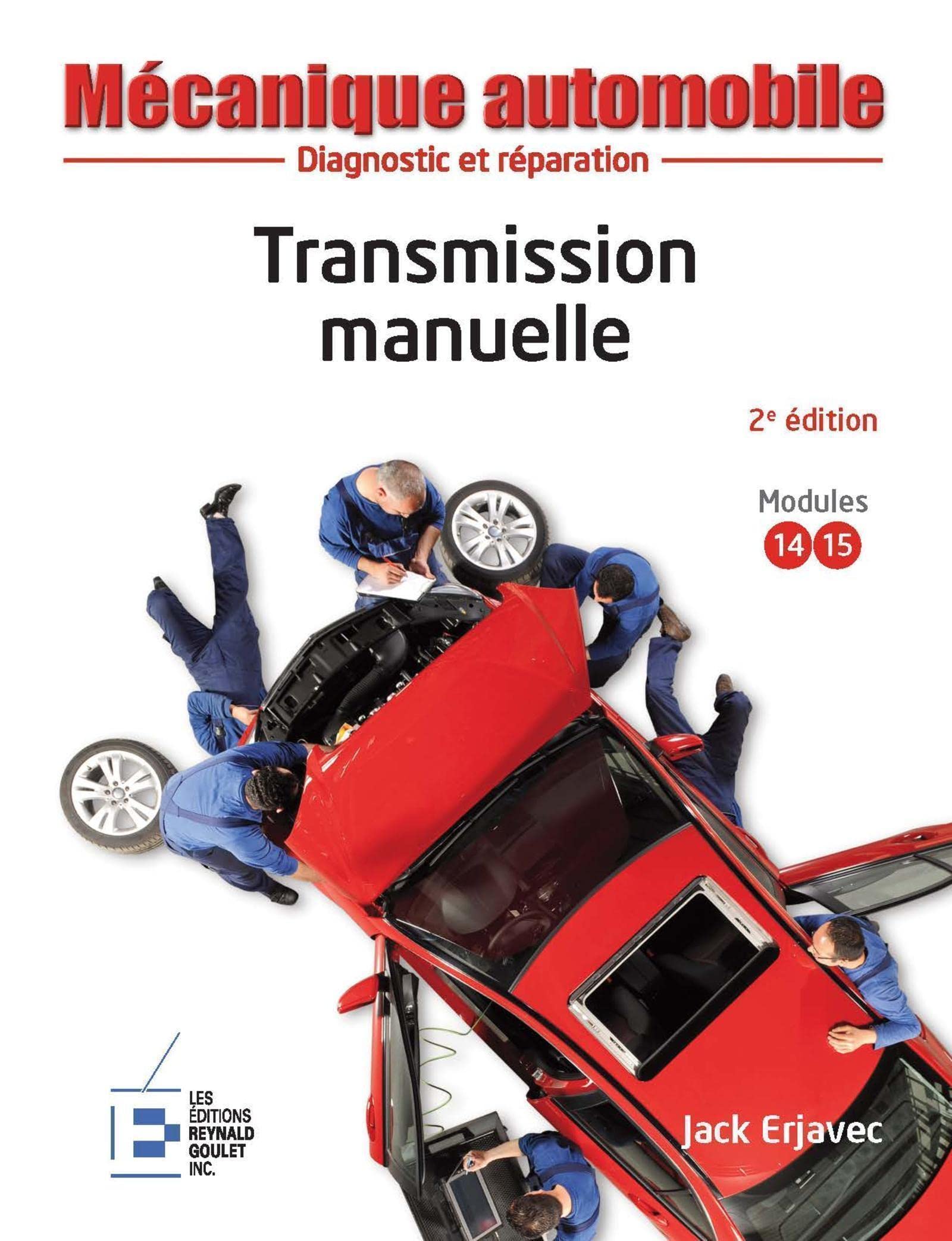 Transmission manuelle: Diagnostic et réparation. Reliure à spirales