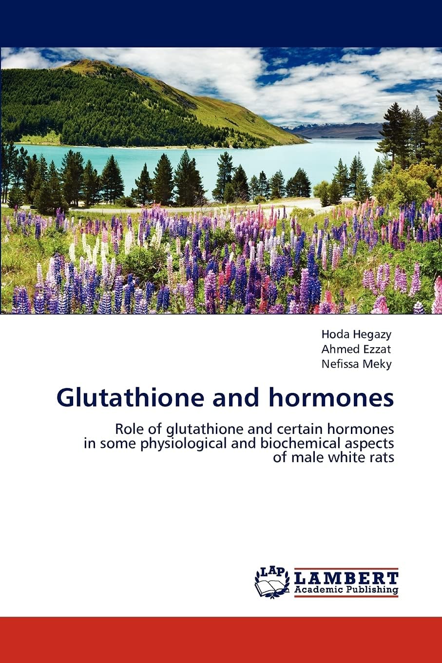 Glutathione and hormones: Role of glutathione and certain hormones in some physiological and biochemical aspects of male white rats