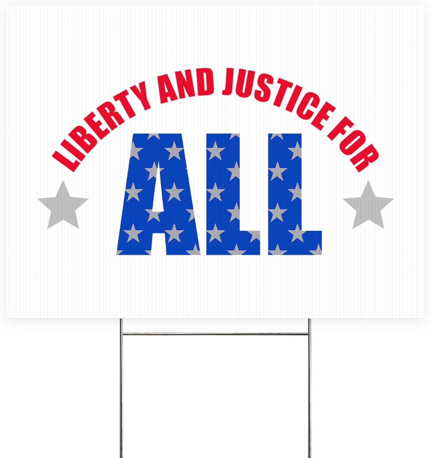 CafePress Liberty And Justice For All Yard Sign, Vinyl Lawn Sign, 22" w x 18" h