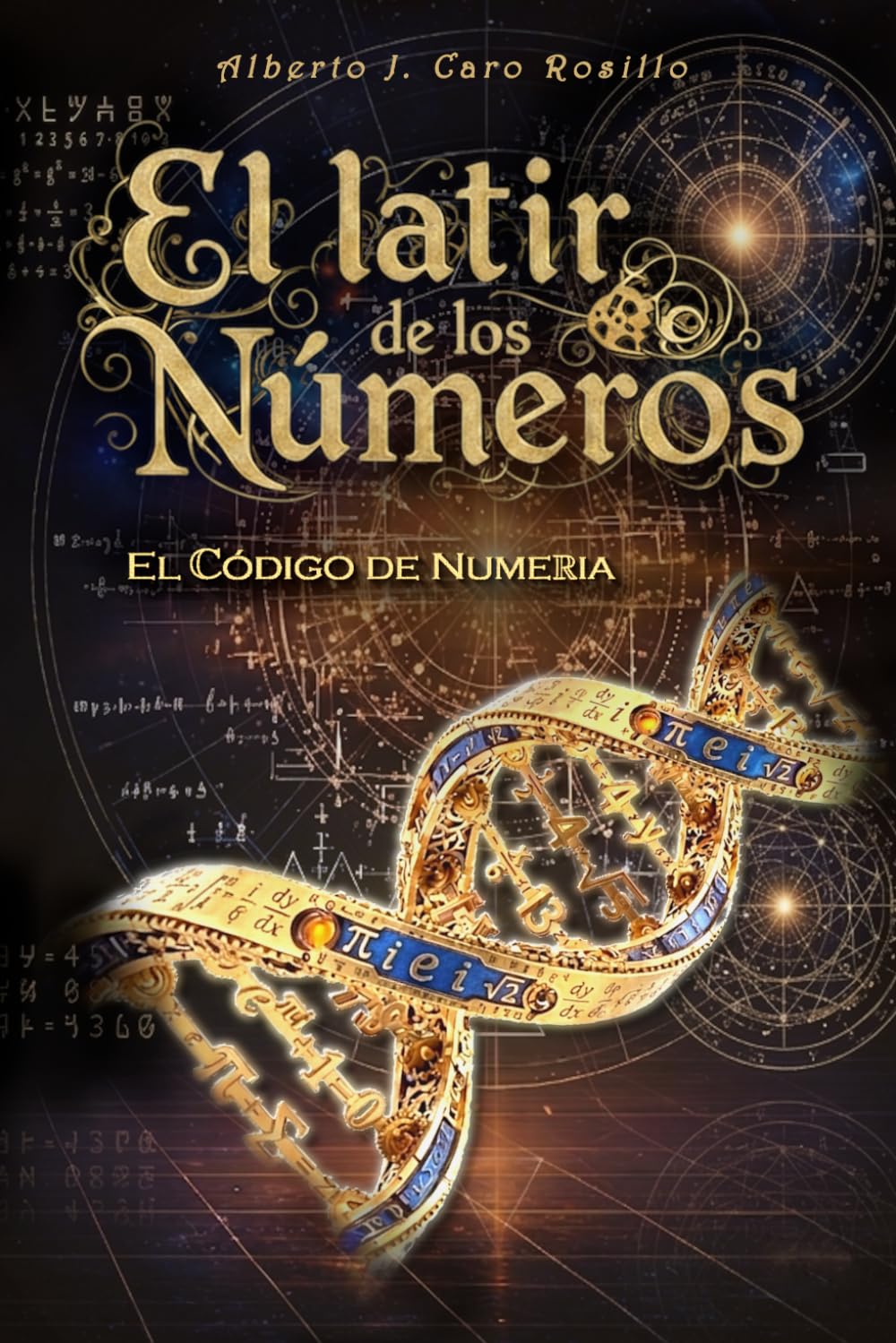 El latir de los números: El código de Numeria
