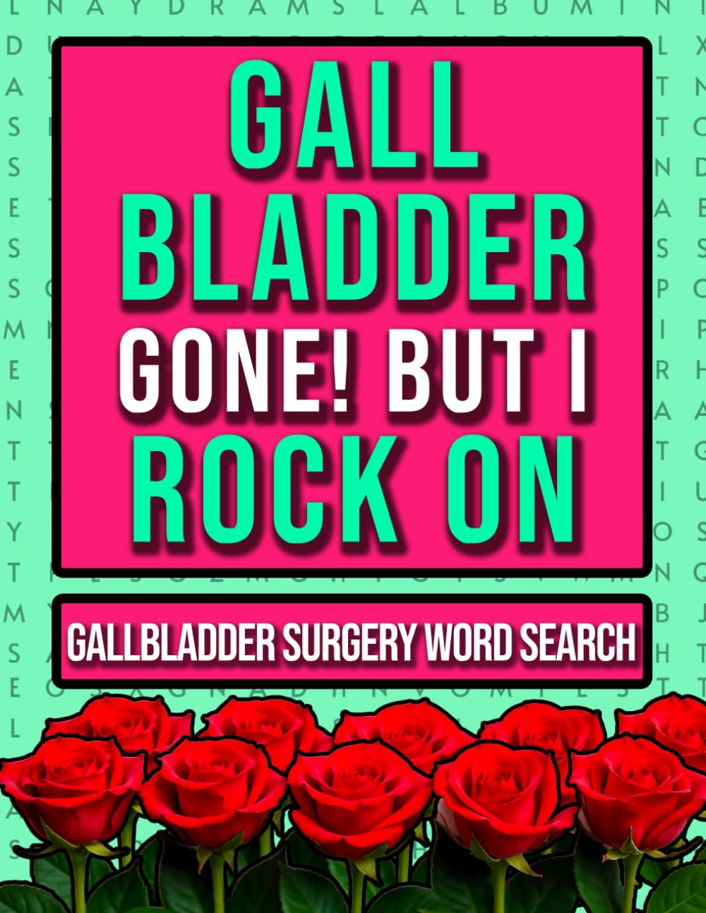 Gallbladder Surgery Recovery Word Search: Funny Get Well Present For Women, Teens and Adults
