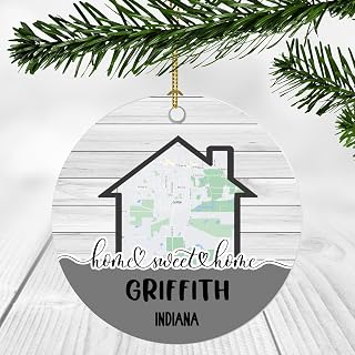 Home Sweet Home Griffith in Ornament 2024 - New Home Griffith Indiana Ornament City Map - Wedding, Housewarming Gift for Family, Friend Ornament 3Inch Plastic