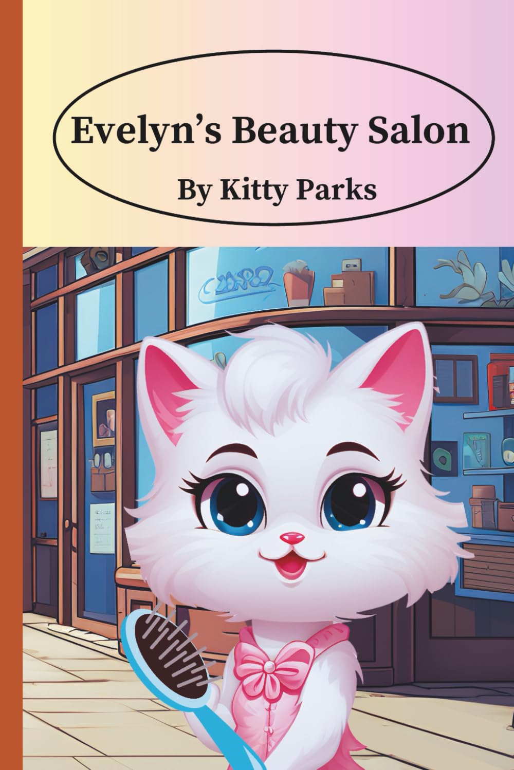 Evelyn’s Beauty Salon: A Cats in Business Story About Teamwork and Growing a Business