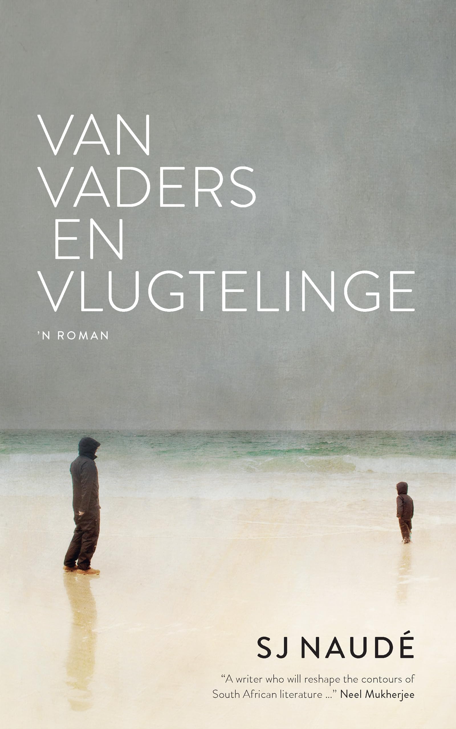 Van vaders en vlugtelinge (Afrikaans Edition)