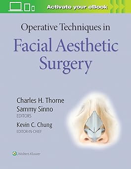 OPERATIVE TECHNIQUES IN FACIAL AESTHETIC SURGERY (HB 2020) 