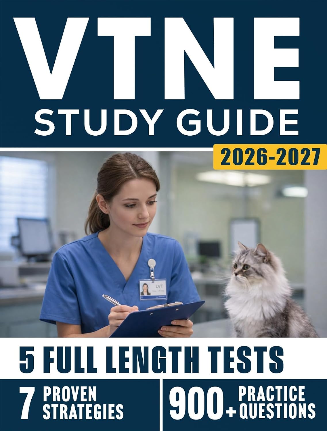 VTNE Study Guide for Aspiring Veterinary Technicians: Pass the Veterinary Technician National Exam with Confidence by Translating Real-World Clinical Skills into Exam-Ready Judgment
