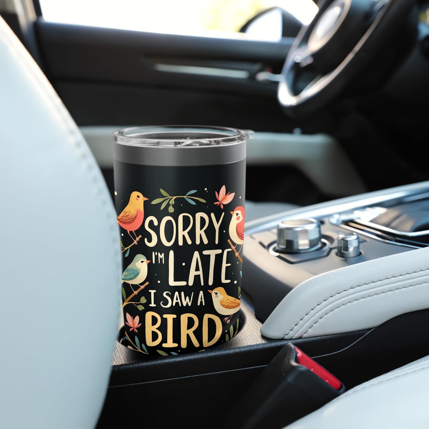 SORRY I'M LATE I SAW A Bird Lover Stainless Steel Insulated Tumbler - Image 6