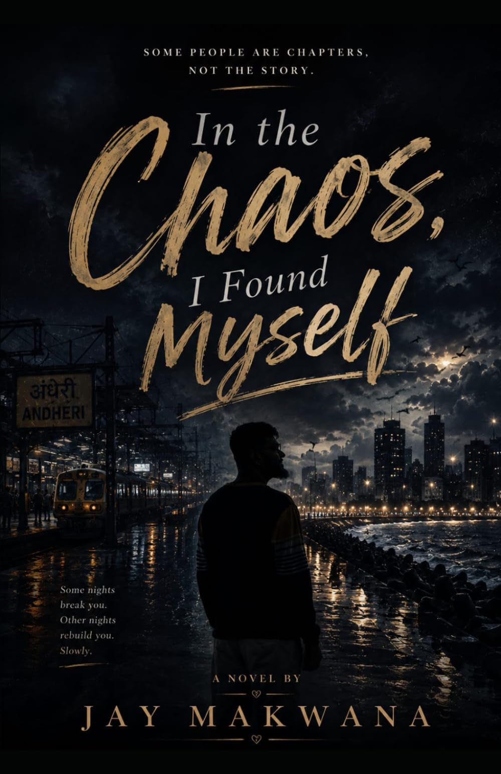 In the Chaos, I Found Myself.: A Novel of Love, Loss, and Self-Discovery