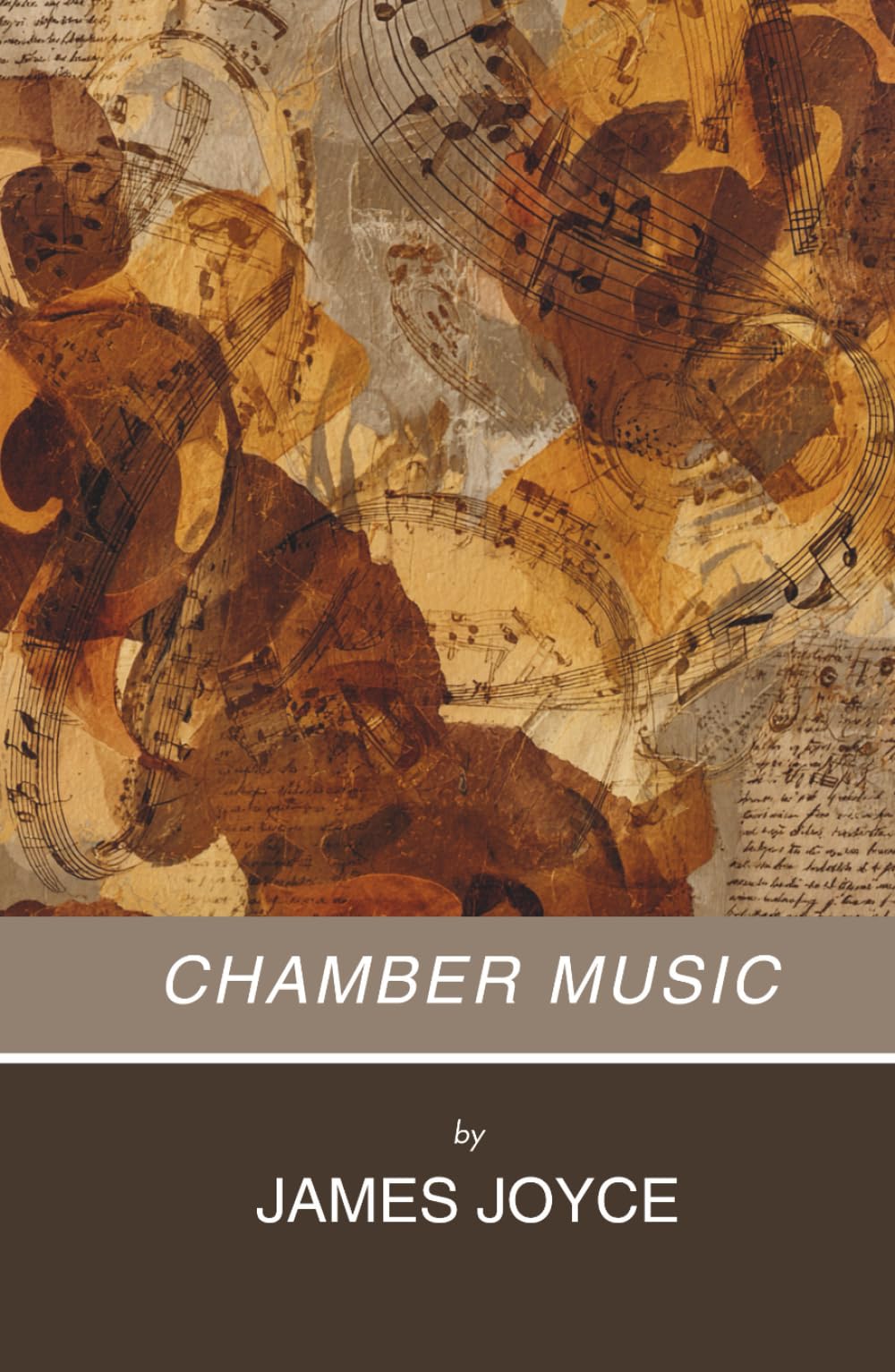 Chamber Music: A Collection of Poetry by James Joyce (Annotated)