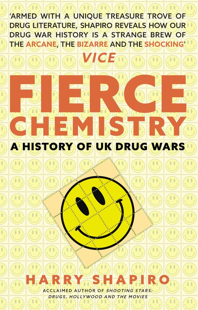 Fierce Chemistry: A History of UK Drug Wars