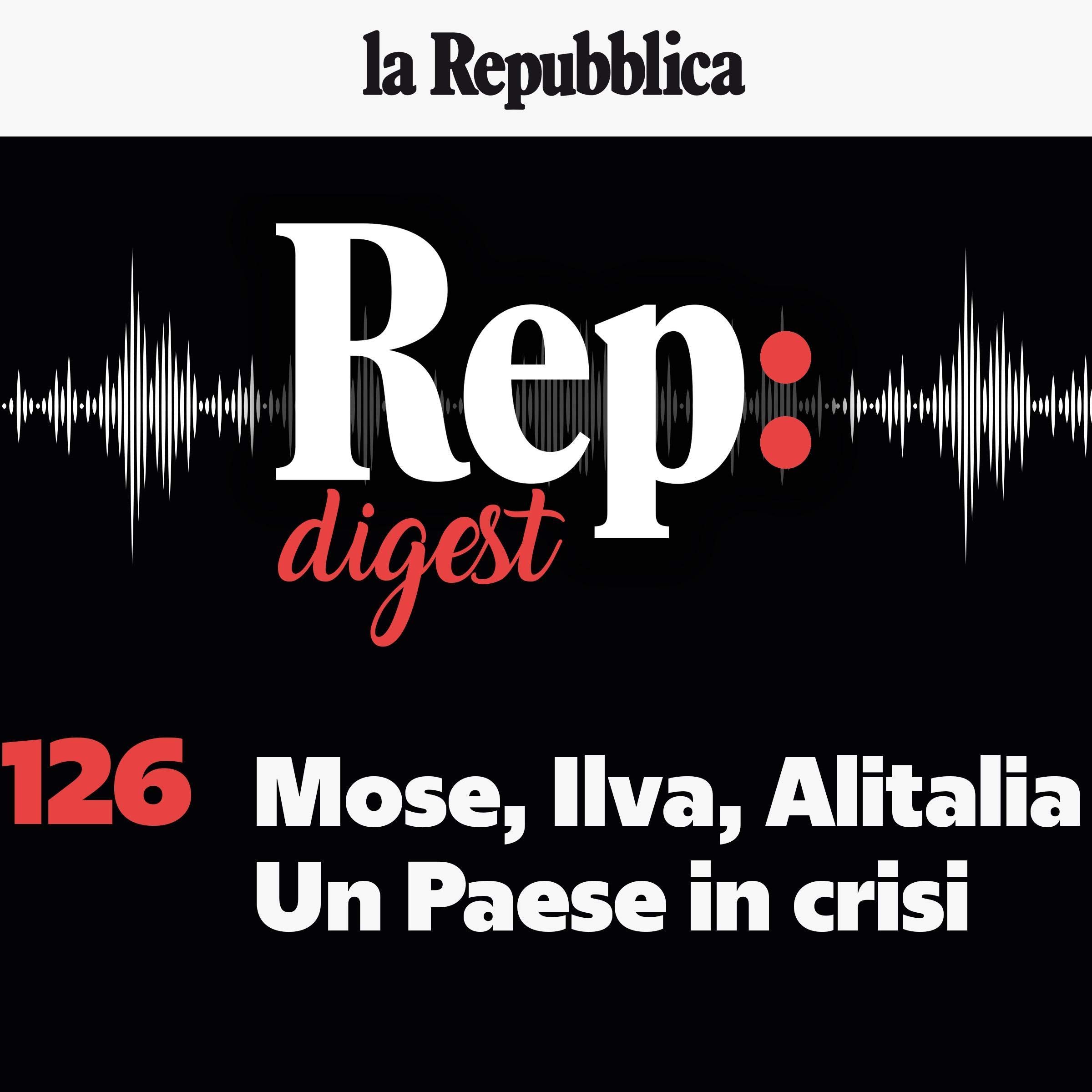 Mose, Ilva, Alitalia. Un Paese in crisi