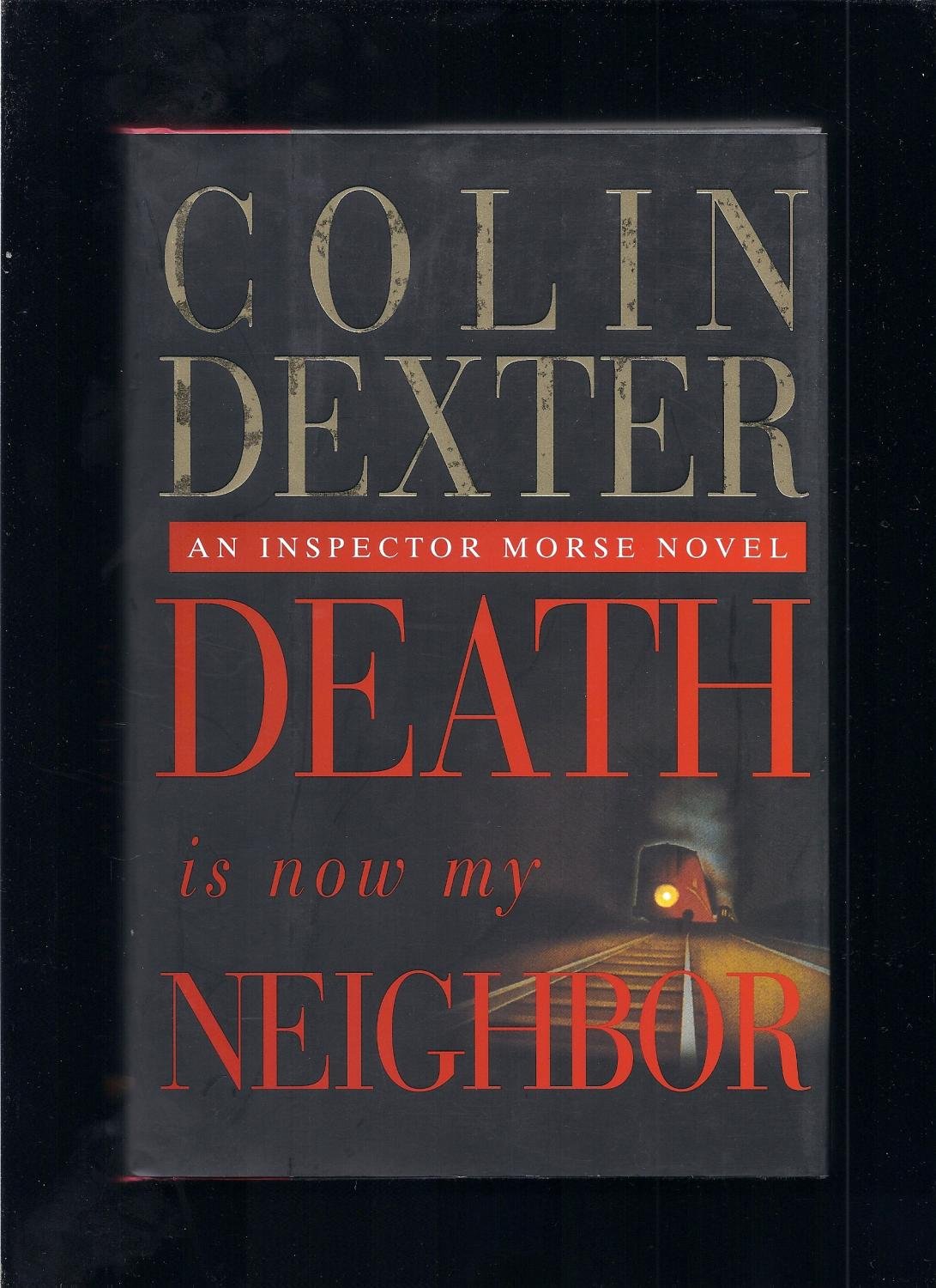 Death Is Now My Neighbor (Inspector Morse)