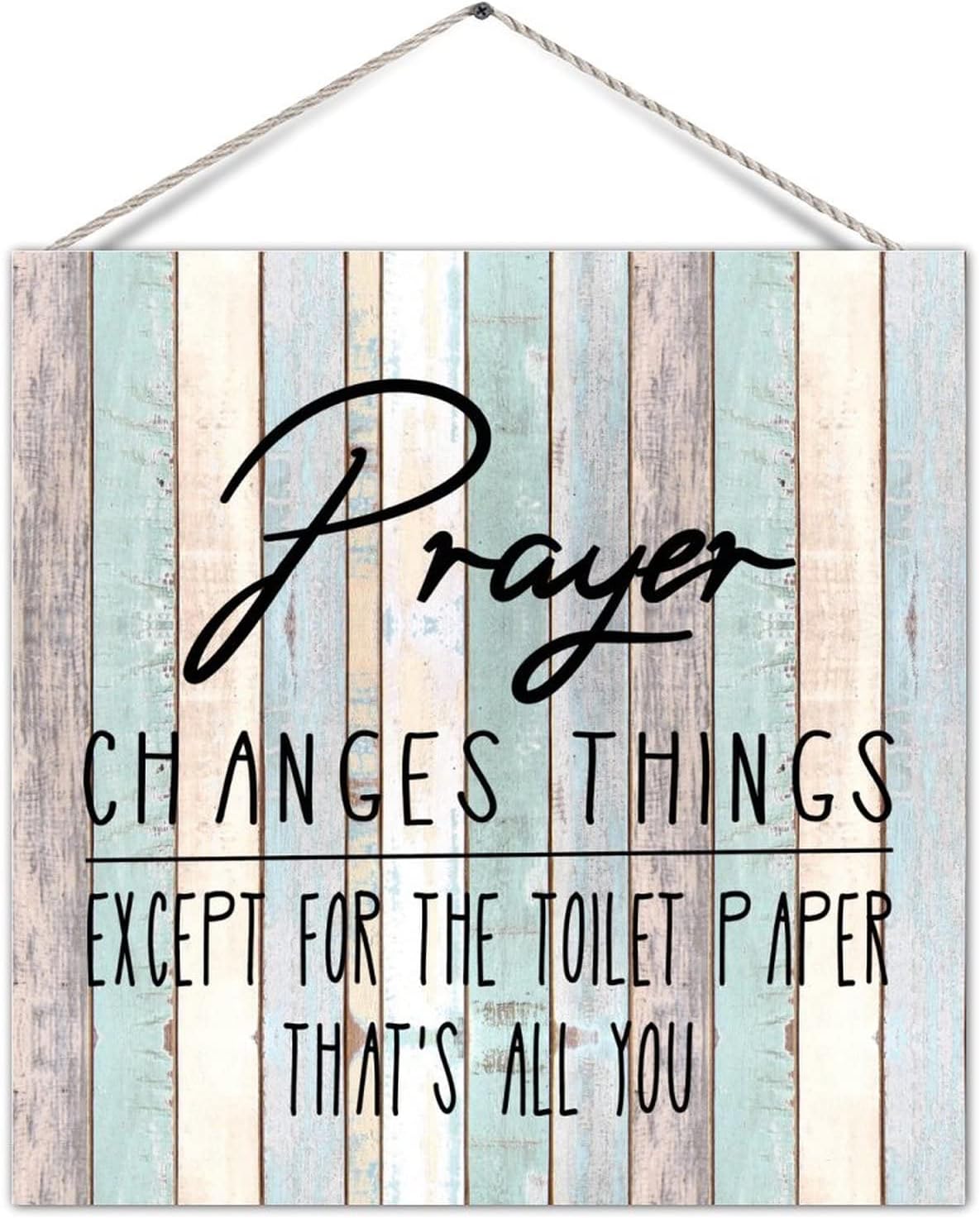 Funny Bathroom Pallet Sign Prayer Changes Things Except for The Toilet Paper Wooden Wall Sign with Sayings Quote Motivational Bathroom Craft Sign Wall Decorations for Toilet Toilet 12in